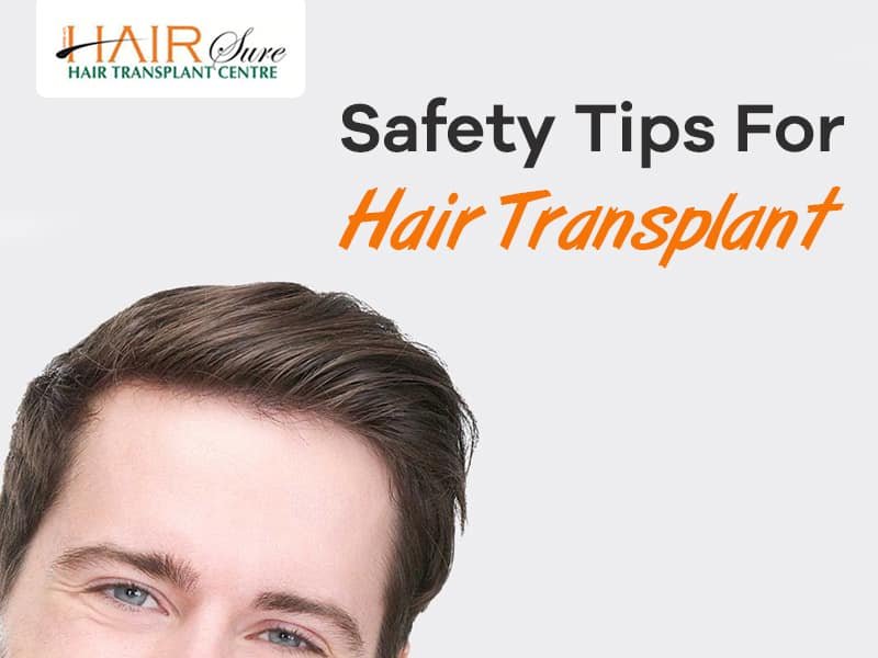 Safety Tips For Hair Transplant Cyber Hairsure