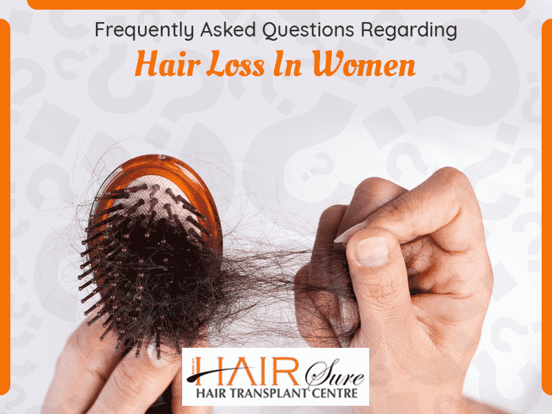 Frequently Asked Questions Regarding Hair Loss In Women