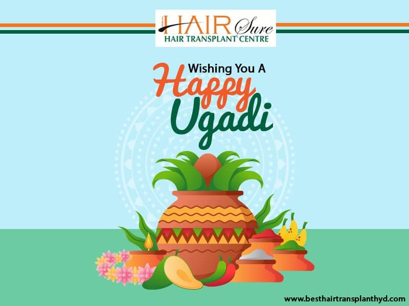 Happy Ugadi wishes by Best Hair Transplant, One of the best Hair loss treatment Clinics in Hyderabad